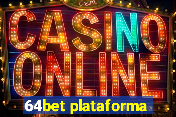 64bet plataforma